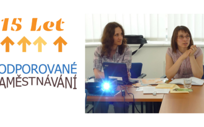 15 let Podporovaného zaměstnávání